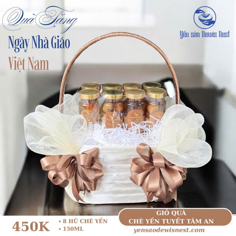 Giỏ Quà Hũ Chè Yến Dưỡng Nhan Tuyết Tâm An Yến sào Dewis Nest
